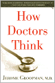 How Doctors Think