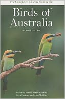 The Complete Guide to Finding the Birds of Australia