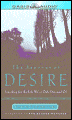 Desire: The Journey We Must Take to Find the Life God Offers