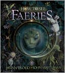 How to See Faeries