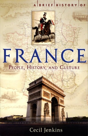 A Brief History of France