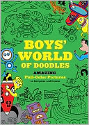 Boys' World of Doodles: Over 100 Pictures to Complete and Create