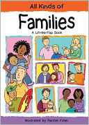 All Kinds of Families: A Lift-the-Flap Book