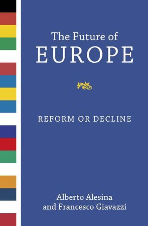 The Future of Europe: Reform or Decline
