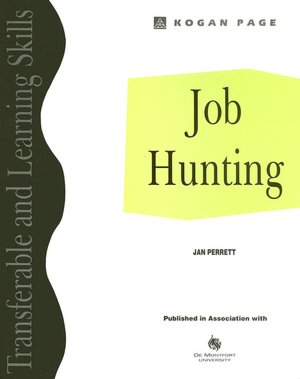 Job Hunting (The Transferable and Learning Skills Series)