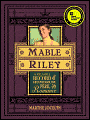 Mable Riley: A Reliable Record of Humdrum, Peril, and Romance