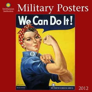 2012 Military Posters - Smithsonian Institution Wall Calendar