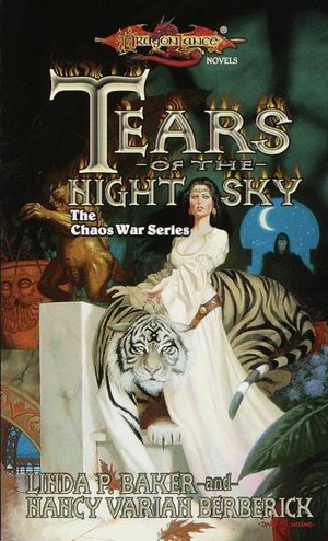 Tears of the Night Sky (Dragonlance Chaos Wars, Vol. 2) Linda P. Baker