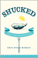 Shucked: Life on a New England Oyster Farm