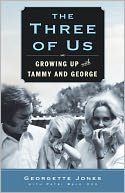 The Three of Us: Growing Up with Tammy and George