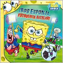Bob Esponja, futbolista estelar! (SpongeBob, Soccer Star!)