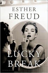 Lucky Break by Esther Freud: Book Cover