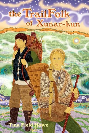 The TrailFolk of Xunar-kun: Book Two in the Tellings of Xunar-kun