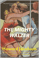 The Mighty Walzer