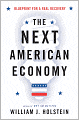 The Next American Economy: Blueprint for a Real Recovery