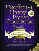 The Unofficial Harry Potter Cookbook