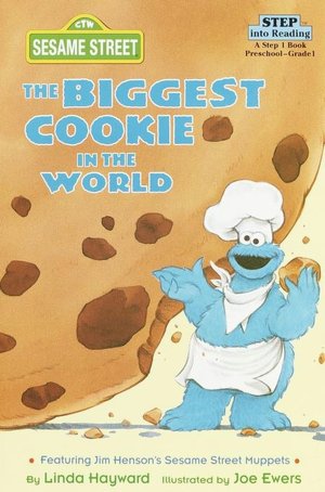 Biggest Cookie in the World: (Step into Reading Books Series: A Step 1 Book)