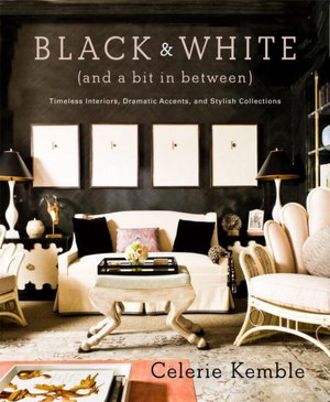 Black and White (and a Bit in Between): Timeless Interiors, Dramatic Accents, and Stylish Collections