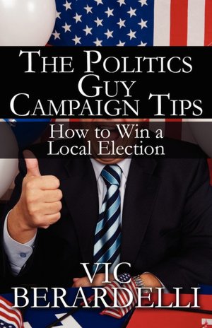The Politics Guy Campaign Tips