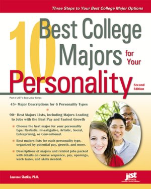 10 Best College Majors for Your Personality, Second Edition