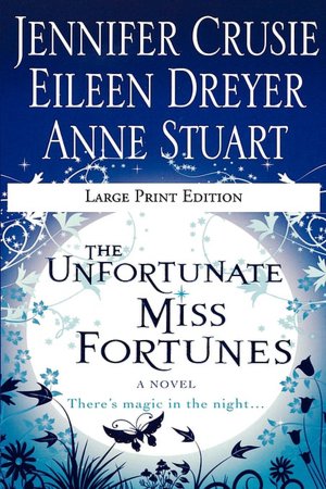 The Unfortunate Miss Fortunes