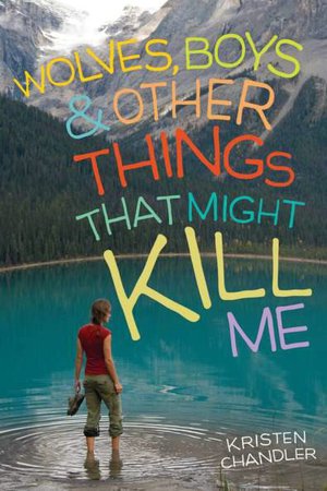 Wolves, Boys, and Other Things That Might Kill Me