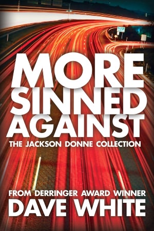 More Sinned Against: A Jackson Donne Collection