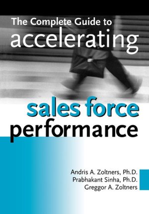 Download book to ipod The Complete Guide To Accelerating Sales Force Performance