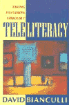 Teleliteracy: Taking Television Seriously