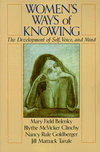 Women's Ways of Knowing: The Development of Self, Voice, and Mind