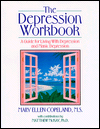 The Depression Workbook: A Guide for Living with Depression and Manic Depression