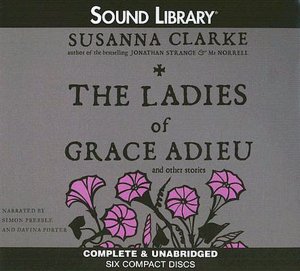 Ladies of Grace Adieu: And Other Stories