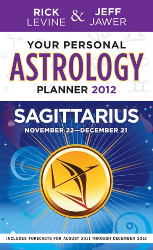 Your Personal Astrology Guide 2012 Sagittarius