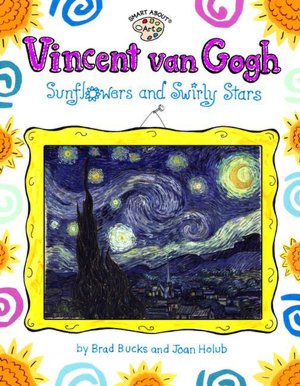 Vincent Van Gogh (Turtleback School & Library Binding Edition)