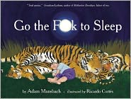 Go the F**k to Sleep by Adam Mansbach: Book Cover