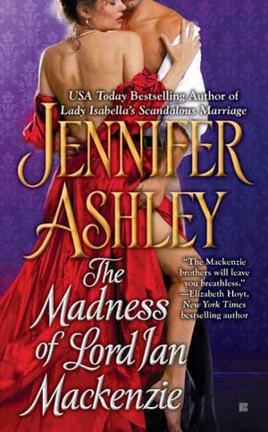 Download google books in pdf free The Madness of Lord Ian Mackenzie by Jennifer Ashley English version RTF ePub iBook 9780425244463