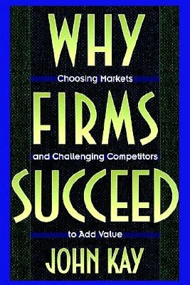 Why Firms Succeed