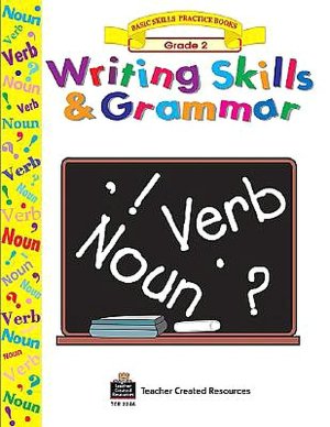 Writing Skills and Grammar: Grade 2