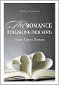The Romance Publishing Industry: From Top to Bottom