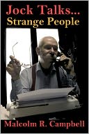 Jock Talks...Strange People