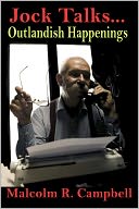 Jock Talks...Outlandish Happenings