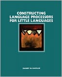 download Constructing Language Processors for Little Languages book