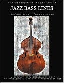 Constructing Walking Jazz Bass Lines Book I The Blues In 12 Keys Japanese Edition