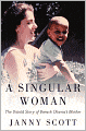 A Singular Woman: The Untold Story of Barack Obama's Mother