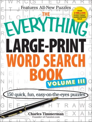 The Everything Large-Print Word Search Book Vol. 3: 150 easy-on-the-eyes puzzles