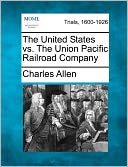 The United States Vs. The Union Pacific Railroad Company