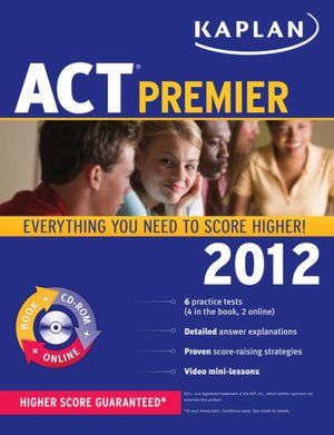 Kaplan ACT 2012 Premier