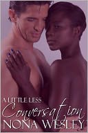 A Little Less Conversation (Interracial Romance)