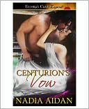 Centurion's Vow (Imperial Desires, Book Two)