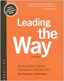 Leading the Way: Busy Nurses Guide to Supervision in Long-Term Care